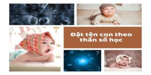 cách đặt tên cho con theo thần số học