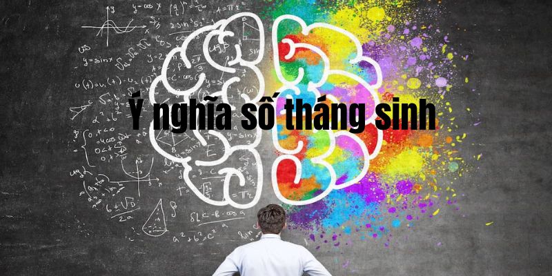 Ý nghĩa của chỉ số tháng sinh trong thần số học
