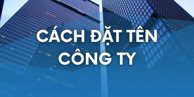 đặt tên công ty theo thần số học