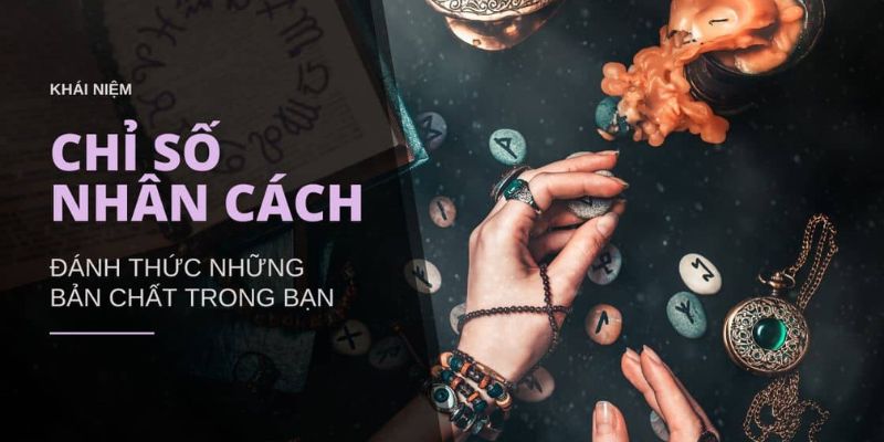 Hiểu về số nhân cách trong thần số học