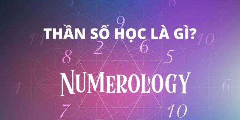 Khái niệm thần số học là gì?