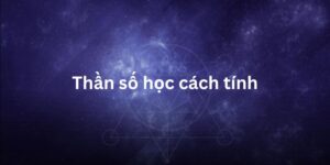 thần số học cách tính