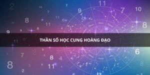 thần số học cung hoàng đạo