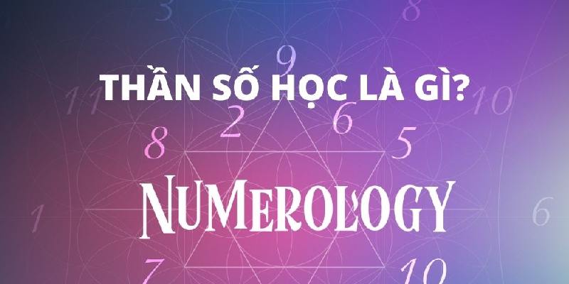 Tìm hiểu thần số học là gì