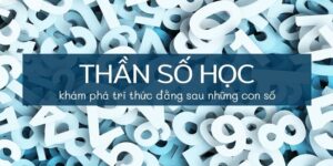 cach-tra-cuu-than-so-hoc
